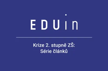 Krize 2. stupně ZŠ: Série článků mapuje situaci v českých školách a přináší příklady dobré praxe z ČR i ze zahraničí