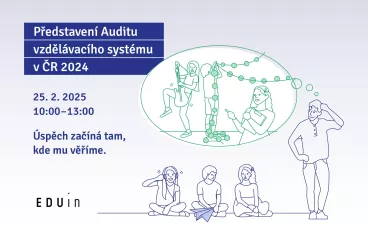 Úspěch začíná tam, kde mu věříme. EDUin v únoru představí nový Audit vzdělávacího systému